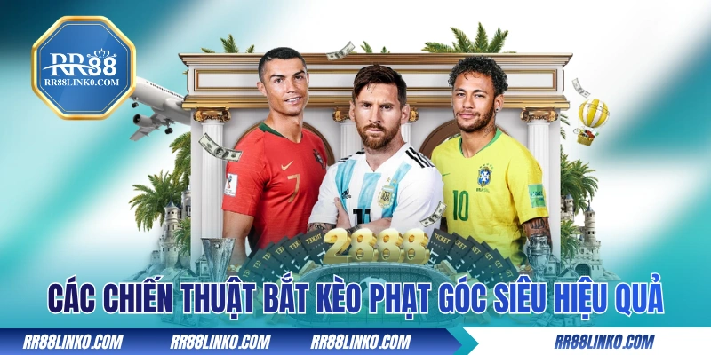 Các chiến thuật bắt kèo phạt góc siêu hiệu quả