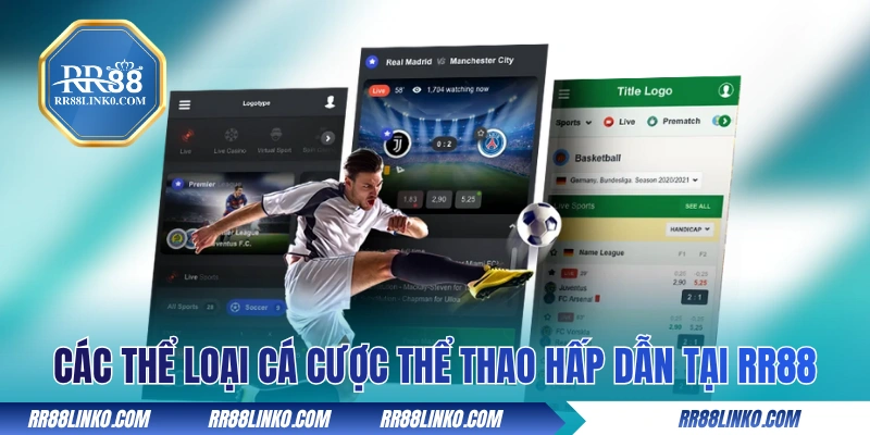 Các thể loại cá cược thể thao hấp dẫn tại RR88