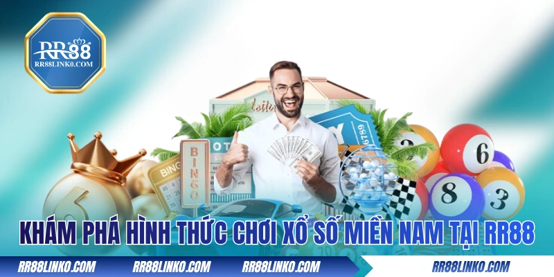 Khám phá hình thức chơi xổ số miền Nam tại RR88